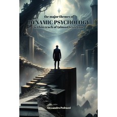(英文圖書)The major themes of Dynamic Psychology: within reach of (almost) everyone 平裝版, Independently Published, 英文