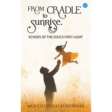 (영문도서)From Cradle To Sunrise Paperback, Bluerose Publishers, English, 9789371399487