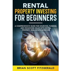(英文圖書)Rental Property Investing for Beginners: A Comprehensive Guide for Sourcing Fun... 平裝版, Fitzgerald Publishing, 英文