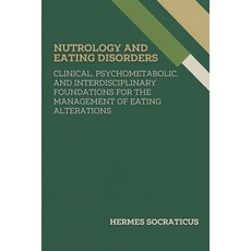(英文圖書)Nutrology and Eating Disorders: Clinical Psychometabolic and Interdisciplinary... 平裝版, Independently Published, 英文