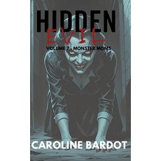 (영문도서)Monster Moms: Hidden Evil Volume 7: True Crime Paperback, Independently Published, English, 9798242173033