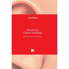 (영문도서) Advances in Clinical Audiology Hardcover, Intechopen, English, 9789535130437