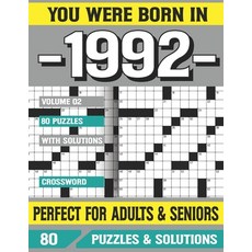 (영문도서) You Were Born In 1992: Crossword Puzzles For Adults: Crossword Puzzle Book for Adults Seniors... Paperback, Independently Published, English, 9798502529372