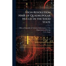(영문도서)High-Resolution NMR of Quadrupolar Nuclei in the Solid State Hardcover, Hutson Street Press, English, 9781025151311