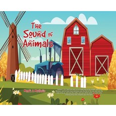(영문도서) The Sound Of Animals Hardcover, Xulon Press, English, 9781662821257