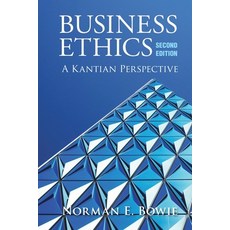 (영문도서)Business Ethics: A Kantian Perspective Paperback, Cambridge University Press, English, 9781107543959