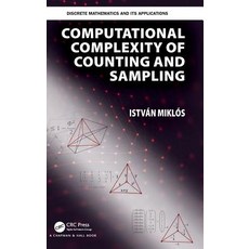 Computational Complexity of Counting and Sampling Hardcover, CRC Press, English, 9781138070837
