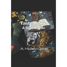 (英文圖書)Taste & See: A Mind By Me 平裝版, Independently Published, 英文