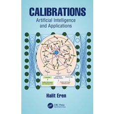 (영문도서)Calibrations: Artificial Intelligence and Applications Hardcover, CRC Press, English, 9781032968070