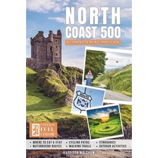 (영문도서) North Coast 500: The Ultimate Road Trip Guide to Scotland's Iconic Highland Route from Invern... Paperback, Independently Published, English, 9798872053880