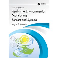 (영문도서)Real-Time Environmental Monitoring: Sensors and Systems - Textbook Paperback, CRC Press, English, 9781032545721 CRC Press, English, 9781032545721