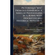 (英文書)Picturesque "bits" From old Edinburgh. A Series of Photo... 精裝版, Hutson Street Press, 英文