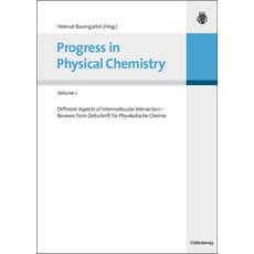(영문도서) Progress in Physical Chemistry - Volume 1: Different Aspects of Intermolecular Interaction - ... Hardcover, Walter de Gruyter, English, 9783486583137
