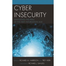 (英文圖書)Cyber Insecurity: Navigating the Perils of the Next Information Age 精裝版, Rowman & Littlefield Publis..., 英文