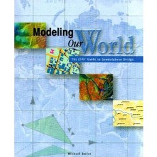 Modeling Our World: The ESRI Guide to Geodatabase Design [paperback], Modeling Our World: The ESRI G