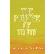 (영문도서) The Purpose of Truth Paperback, Ginninderra Press, English, 9781761095733