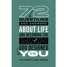 (영문도서)72 Questions (and Answers) about Life and Becoming the Man God Designed You to Be Paperback, Moody Publishers, English, 9780802436238