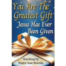 (영문도서)You Are the Greatest Gift: Jesus has ever Been Given Paperback, Independently Published, English, 9798272963772