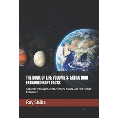 (英文圖書)The Book of Life Volume 3: EXTRA 1000 EXTRAORDINARY FACTS: A Journey Through Sci... 平裝版, 英文, Independently Published