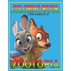 Coloring Book For Ages 3-10 ZOOTOPIA: Fun Gift For Everyone Who Loves This Hedgehog With Lots Of Coo... Paperback, Independently Published, English, 9798726596099