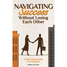(英文圖書)Navigating Success Without Losing Each Other 精裝版, Your Way LLC, 英文
