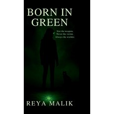 (英文圖書)Born In Green: Not the weapon. Never the victim. Always the wielder. 精裝版, Notion Press, 英文