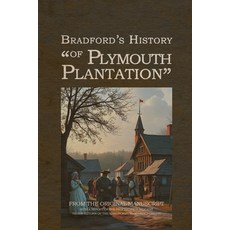 (영문도서) Bradford's History of Plymouth Plantation Paperback, Antiquarius, English, 9781667304557