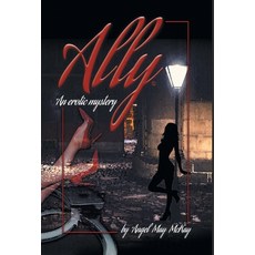 (영문도서) Ally Hardcover, FriesenPress, English, 9781038307217