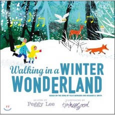 Walking in a Winter Wonderland, Henry Holt & Company, 9781627793049, Smith, Richard B. / Bernard...