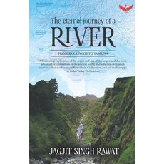 (영문도서)The Eternal Journey of A River: From Saraswati to Yamuna Paperback, Garuda Prakashan Pvt. Ltd, English, 9798885751834