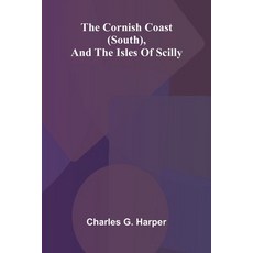 (英文圖書)The Cornish Coast (South) and the Isles of Scilly 平裝版, Alpha Edition, 英文