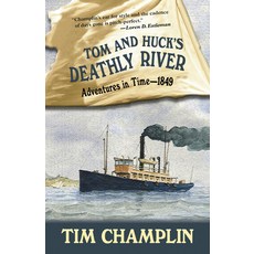 (영문도서) Tom and Huck's Deathly River Hardcover, Five Star Publishing, English, 9781432861087