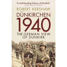 (영문도서) Dünkirchen 1940: The German View of Dunkirk Paperback, Osprey Publishing (UK), English, 9781472854391