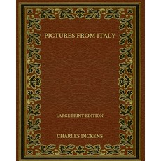 Pictures from Italy - Large Print Edition Paperback, Independently Published, English, 9798575227519