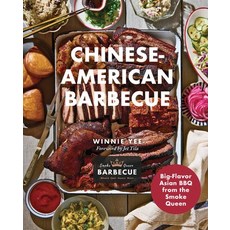 (영문도서)Chinese-American Barbecue: Big-Flavor Asian BBQ from the Smoke Queen Hardcover, Harvard Common Press, English, 9781577155959 Harvard Common Press, English, 9781577155959
