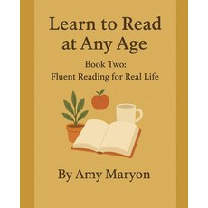(英文圖書)Learn to Read at Any Age: Book Two: Fluent Reading for Real Life 平裝版, Independently Published, 英文