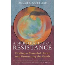 (英文圖書)Spirituality of Resistance: Finding a Peaceful Heart and Protecting the Earth 平裝版, Rowman & Littlefield Publis..., 英文