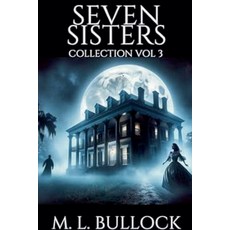 (영문도서)Seven Sisters Collection Paperback, M.L. Bullock, English, 9798232849290