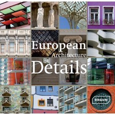 (영문도서) European Architecture in Details Hardcover, Braun Publishing, English, 9783037680865