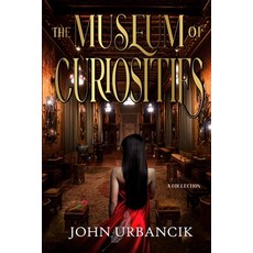 (영문도서) The Museum of Curiosities Paperback, Darkfluidity, English, 9781951522094