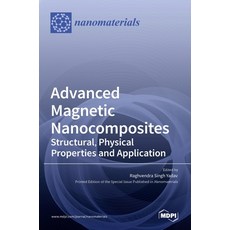 (영문도서) Advanced Magnetic Nanocomposites: Structural Physical Properties and Application Hardcover, Mdpi AG, English, 9783036531434