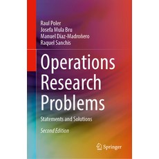 (영문도서) Operations Research Problems: Statements and Solutions Hardcover, Springer, English, 9781447175452