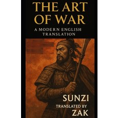 (영문도서)The Art of War - A Modern English Translation Paperback, Independently Published, 9798285634140
