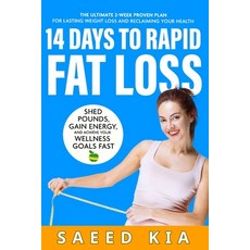 (英文圖書)14 Days to Rapid Fat Loss: The Ultimate 2-Week Proven Plan for Lasting Weight Lo... 平裝版, Independently Published, 英文