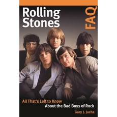 (영문도서)Rolling Stones FAQ: All That's Left to Know About the Bad Boys of Rock Paperback, Backbeat Books, English, 9781617137242