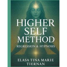 (英文圖書)The Higher Self Method: Regression & Hypnosis 平裝版, R3 Miracles Publishing House, 英文