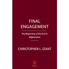 (영문도서) Final Engagement: The Beginning of the End in Afghanistan Hardcover, Diversion Books, English, 9781635768725