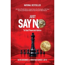 (영문도서)Just Say No To Bad Financial Advice: All About Model Q(tm) Capital Gains Tax St... Paperback, Joint Venture Publishing, M..., English, 9781968149048
