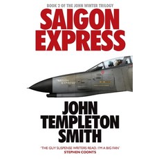 Saigon Express Paperback, Silvertail Books
