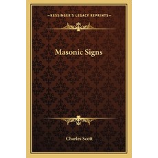 (영문도서)Masonic Signs Paperback, Kessinger Publishing, English, 9781162877792